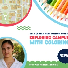Flyer for SALT Center Peer Mentor Exploring Campus with Coloring Event with Analuisa